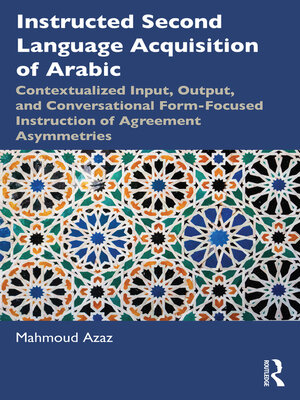 cover image of Instructed Second Language Acquisition of Arabic
